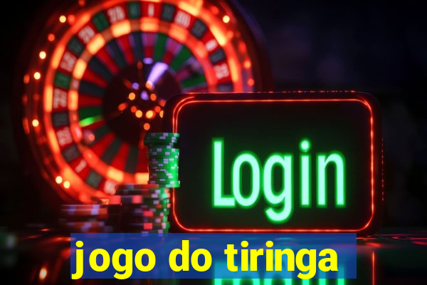 jogo do tiringa